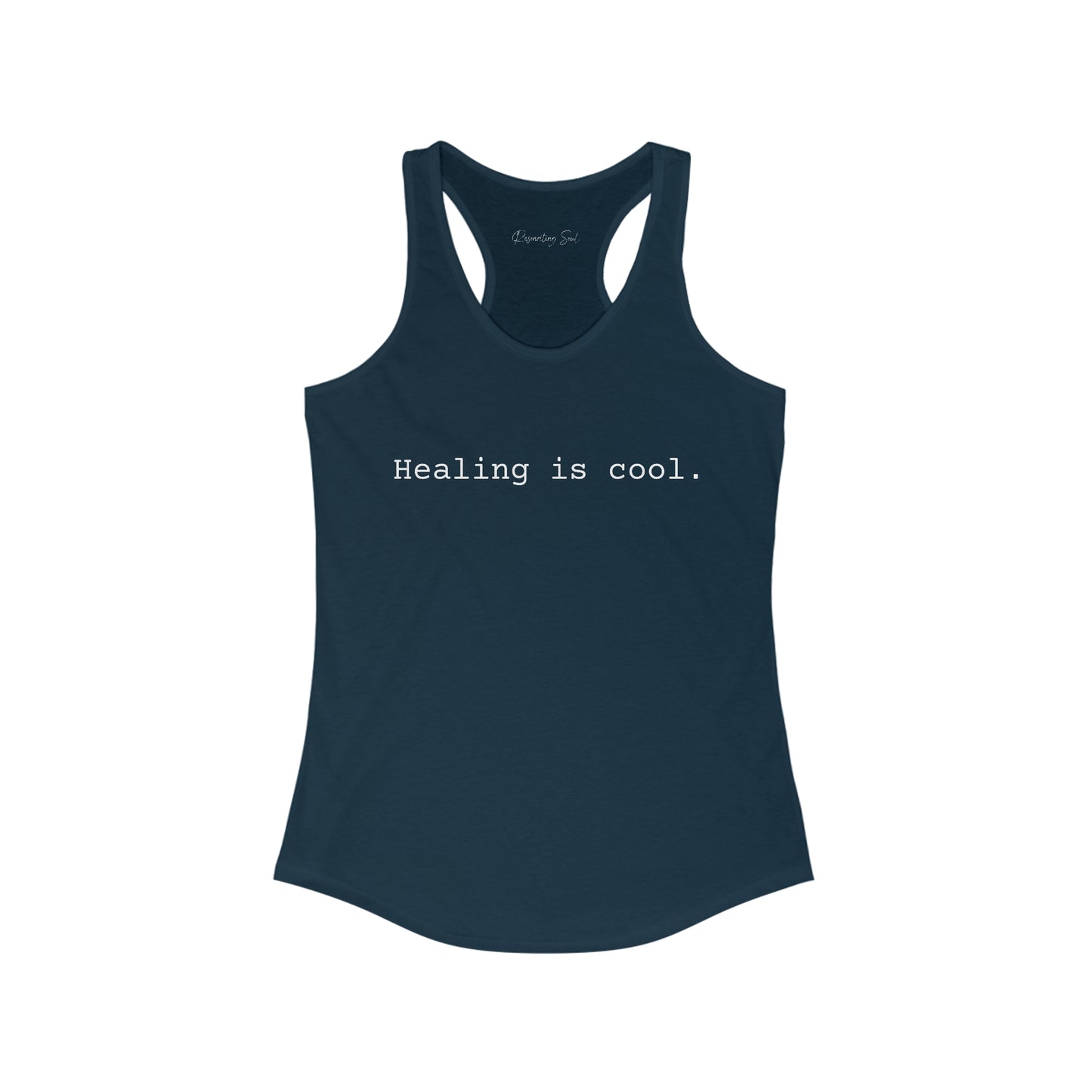 "Healing is Cool" Women's Ideal Racerback Tank