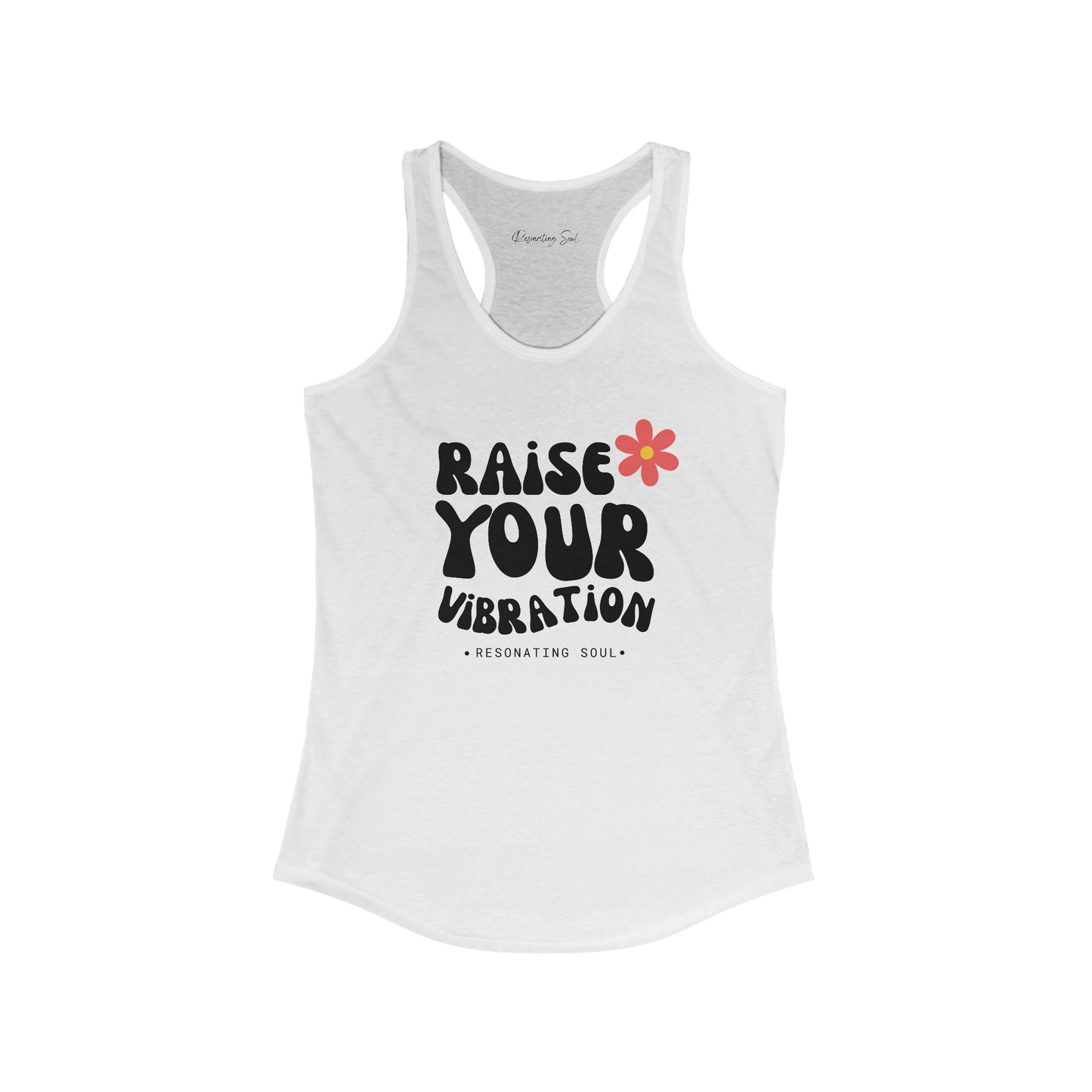 "Raise Your Vibration" Women's Ideal Racerback Tank